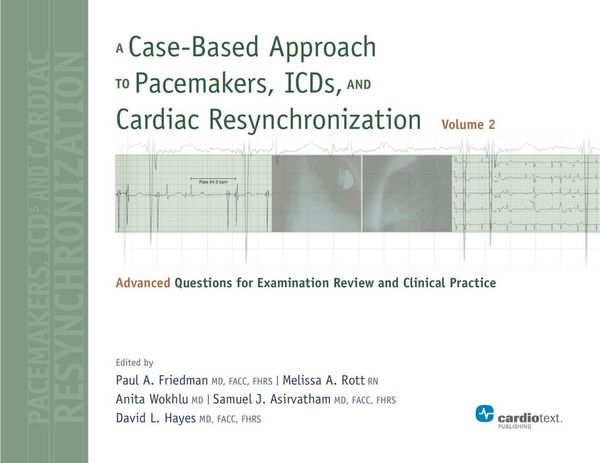 Produktbild: A Case-Based Approach to Pacemakers, ICDs, and Cardiac Resynchronization, Vol. 2