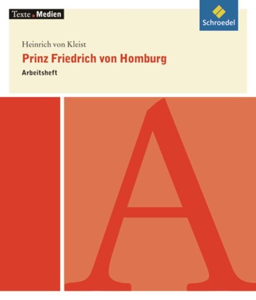 Kleist, H: Prinz Friedrich von Homburg / Arbeitsheft
