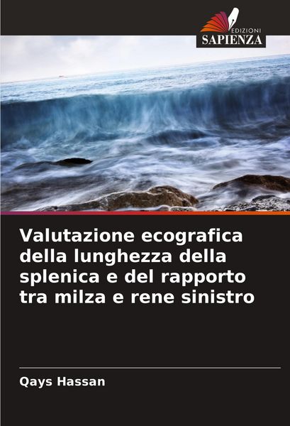 Produktbild: Valutazione ecografica della lunghezza della splenica e del rapporto tra milza e rene sinistro