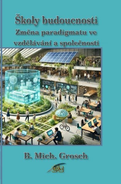 Produktbild: &Scaron;koly budoucnosti