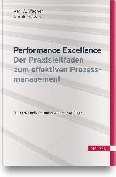 Produktbild: Performance Excellence - Der Praxisleitfaden zum effektiven Prozessmanagement