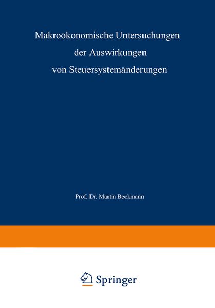 Produktbild: Makro&ouml;konomische Untersuchungen der Auswirkungen von Steuersystem&auml;nderungen