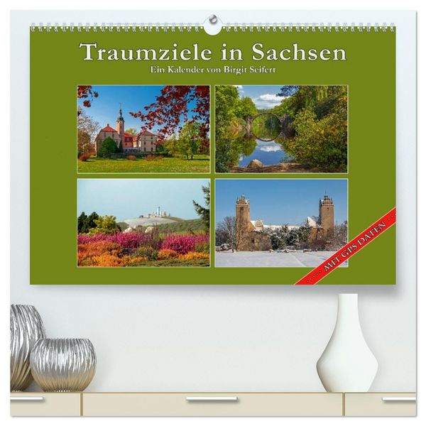 Produktbild: Traumziele in Sachsen (hochwertiger Premium Wandkalender 2026 DIN A2 quer), Kunstdruck in Hochglanz