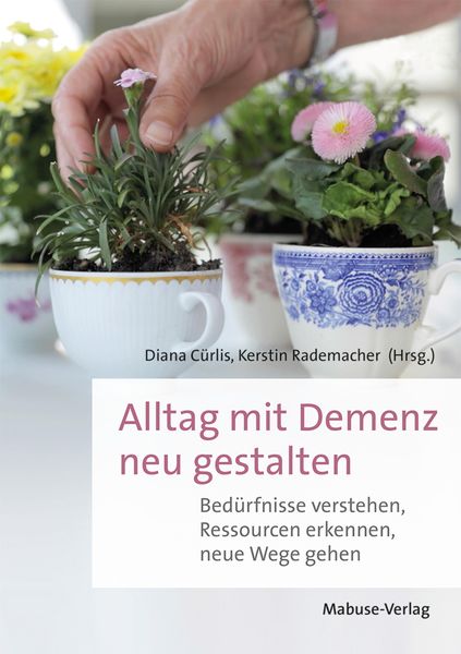 Produktbild: Alltag mit Demenz neu gestalten