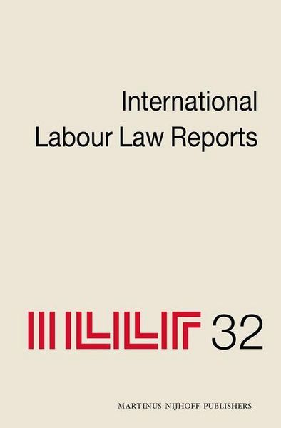 Produktbild: International Labour Law Reports, Volume 32