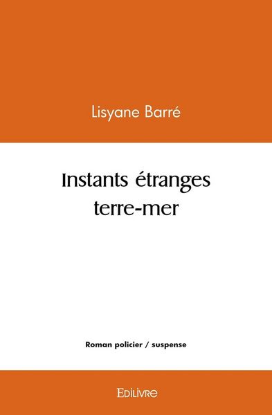 Produktbild: Instants etranges terre-mer