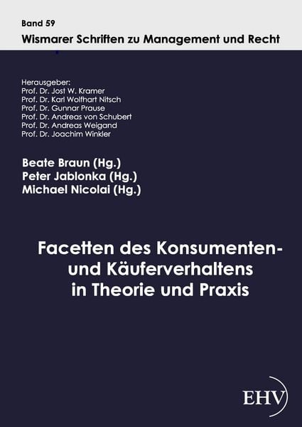 Produktbild: Facetten des Konsumenten- und K&auml;uferverhaltens in Theorie und Praxis