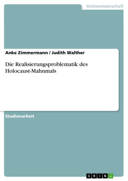 Produktbild: Die Realisierungsproblematik des Holocaust-Mahnmals