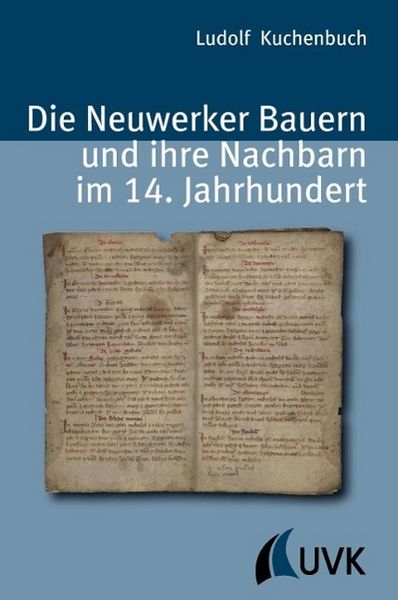 Produktbild: Die Neuwerker Bauern und ihre Nachbarn im 14. Jahrhundert