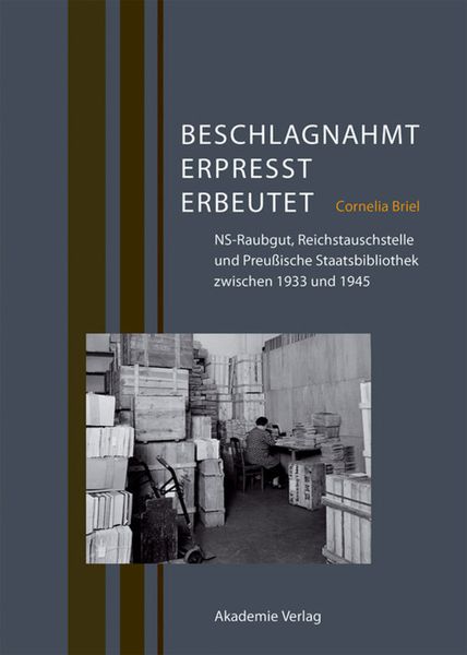 Produktbild: Beschlagnahmt, erpresst, erbeutet