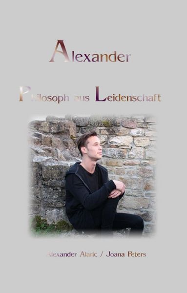 Produktbild: Alexander Philosoph aus Leidenschaft
