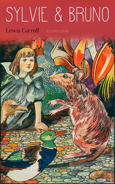 Produktbild: Sylvie & Bruno (Illustrated Edition)