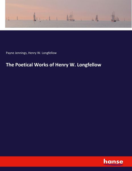 Produktbild: The Poetical Works of Henry W. Longfellow