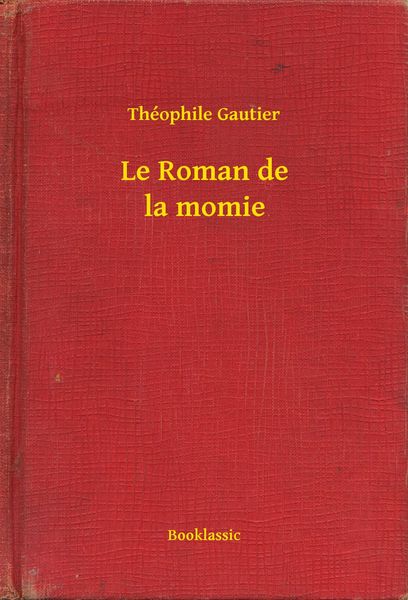 Produktbild: Le Roman de la momie