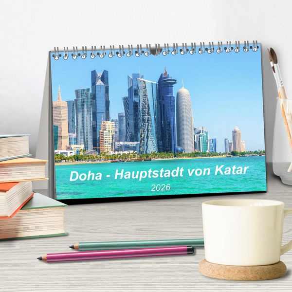 Produktbild: Doha - Hauptstadt von Katar (Tischkalender 2026 DIN A5 quer), CALVENDO Monatskalender