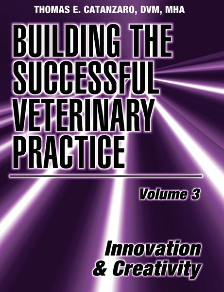 Produktbild: Building the Successful Veterinary Practice, Innovation & Creativity