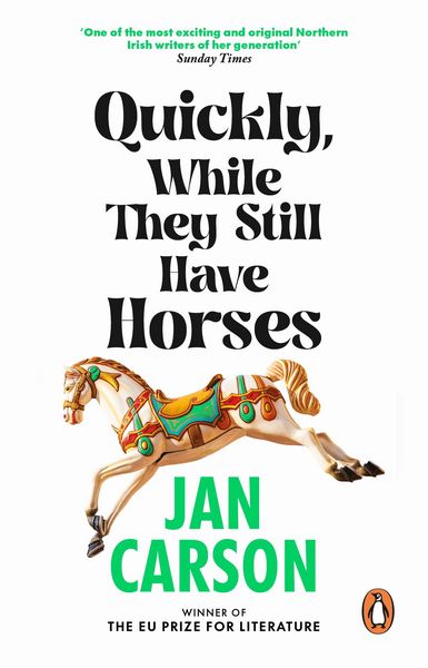 Produktbild: Quickly, While They Still Have Horses