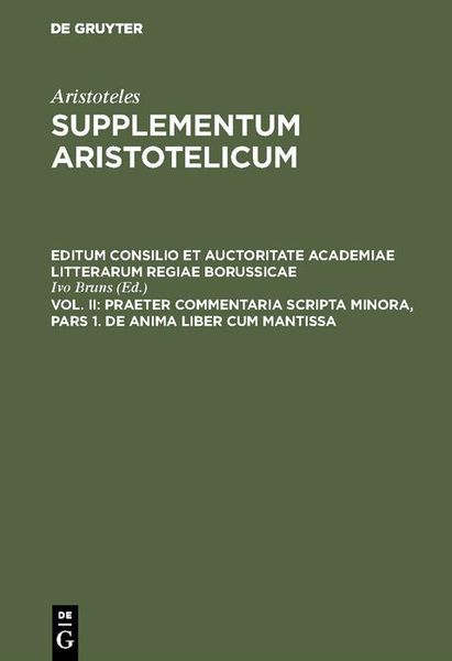Produktbild: Praeter commentaria Scripta Minora, Pars 1. De Anima liber cum Mantissa