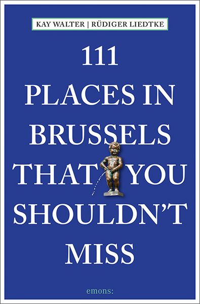 Produktbild: 111 Places in Brussels That You Shouldn't Miss