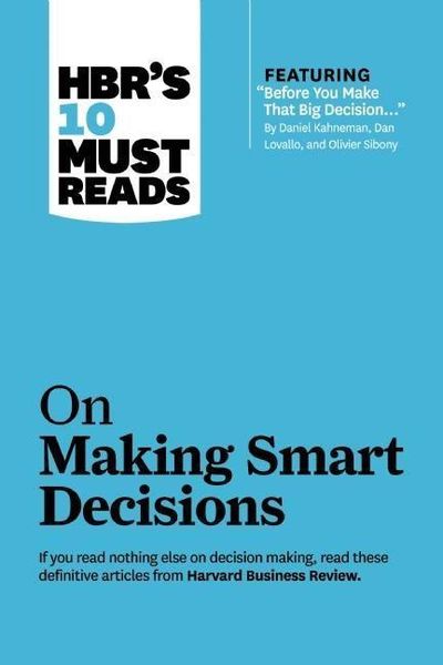 Produktbild: HBR's 10 Must Reads on Making Smart Decisions
