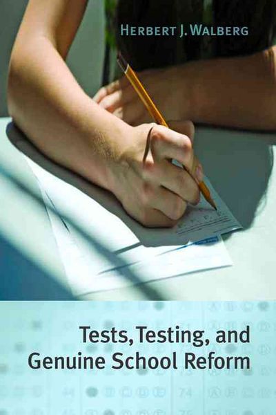 Produktbild: Tests, Testing, and Genuine School Reform