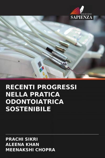 Produktbild: Recenti Progressi Nella Pratica Odontoiatrica Sostenibile