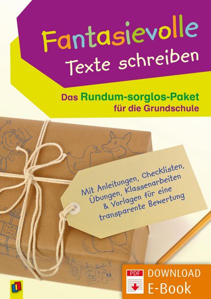 Produktbild: Fantasievolle Texte schreiben - Das Rundum-sorglos-Paket f&uuml;r die Grundschule