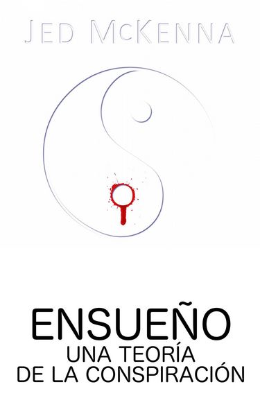 Produktbild: Ensueno. Una Teoria de la Conspiracion