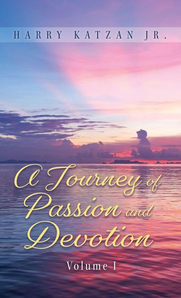Produktbild: A Journey of Passion and Devotion Volume 1