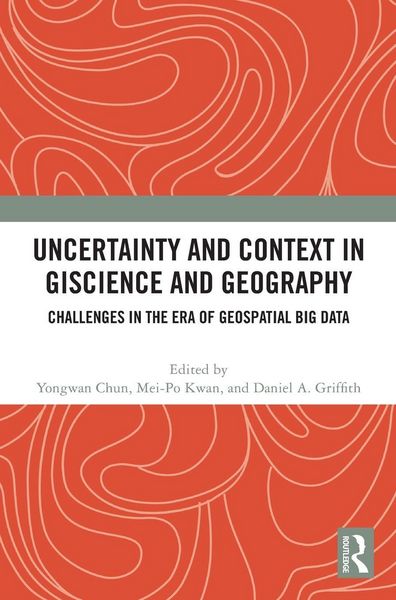 Produktbild: Uncertainty and Context in GIScience and Geography