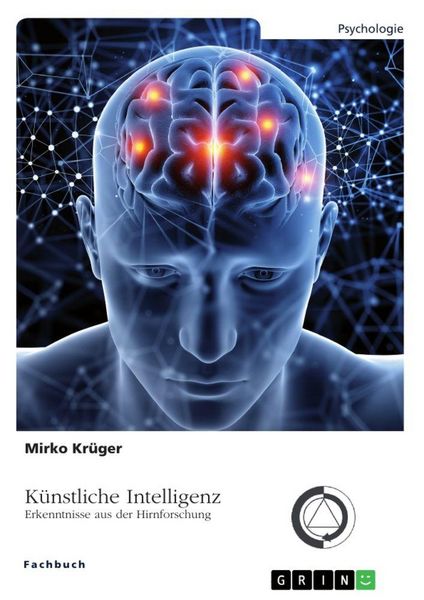 Produktbild: K&uuml;nstliche Intelligenz. Erkenntnisse aus der Hirnforschung