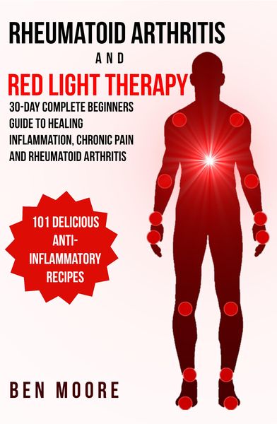 Produktbild: Rheumatoid Arthritis and Red Light Therapy