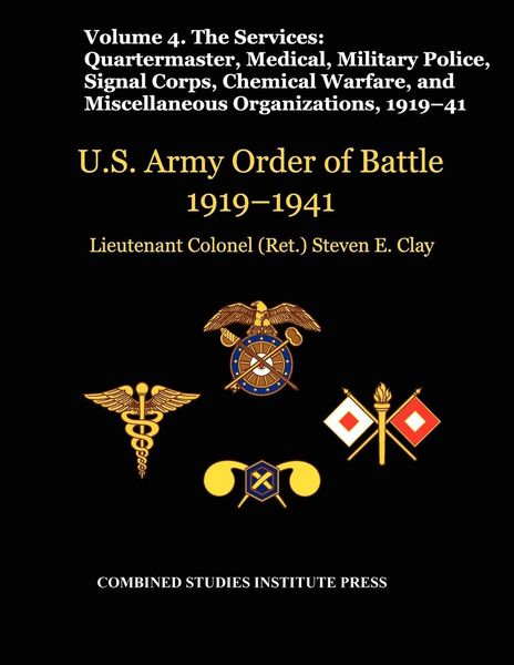 Produktbild: United States Army Order of Battle 1919-1941. Volume IV.The Services