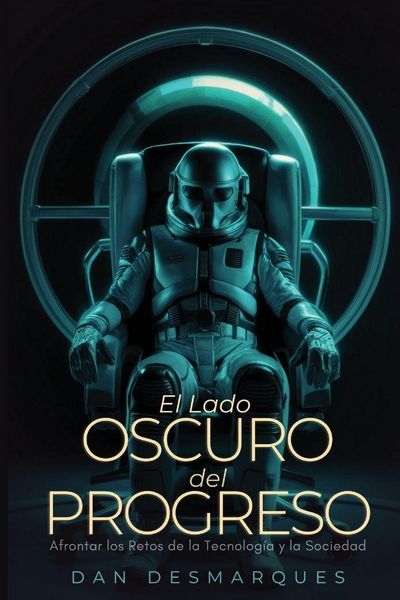 Produktbild: The Dark Side of Progress / El lado oscuro del progreso