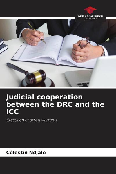 Produktbild: Judicial cooperation between the DRC and the ICC