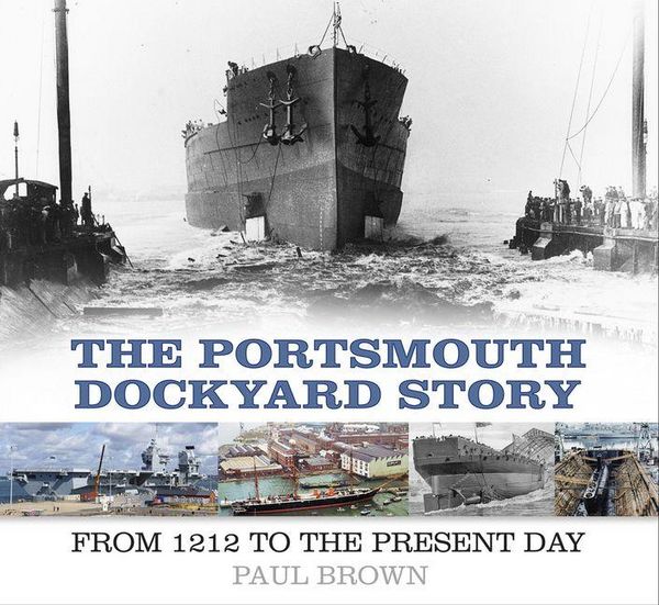 Produktbild: The Portsmouth Dockyard Story