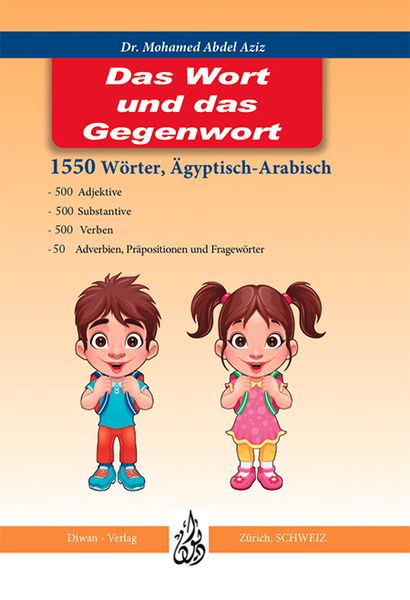 Das Wort und das Gegenwort, Taschenbuch von Mohamed Abdel Aziz, Diwan, 9783037232088
