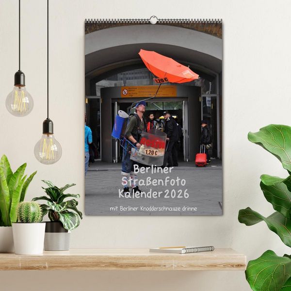 Produktbild: Berliner Stra&szlig;enfoto Kalender 2026 (Wandkalender 2026 DIN A2 hoch), CALVENDO Monatskalender