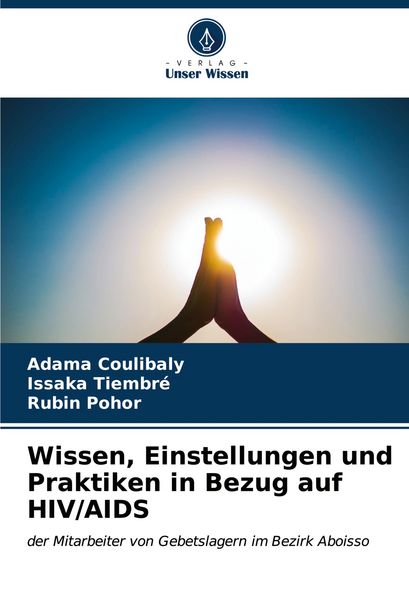 Produktbild: Wissen, Einstellungen und Praktiken in Bezug auf HIV/AIDS