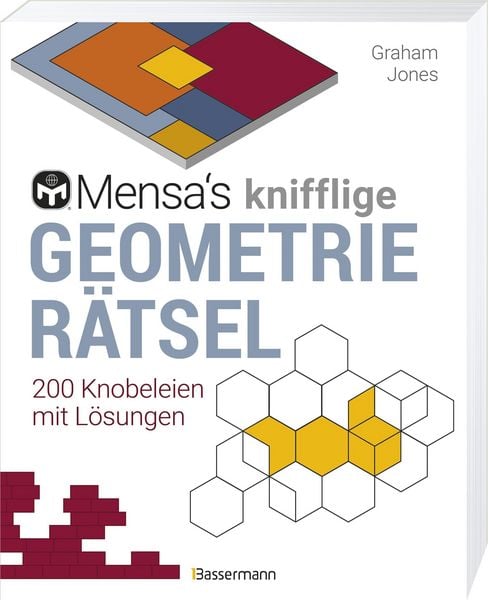 Produktbild: Mensa's knifflige Geometrier&auml;tsel. Mathematische Aufgaben aus der Trigonometrie und r&auml;umlichen Vorstellungskraft. 3D-R&auml;tsel, Pentominos, Tangrams, Streichholzpuzzles, Fl&auml;chenr&auml;tsel u.v.m.