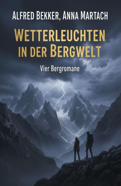 Produktbild: Wetterleuchten in der Bergwelt: Vier Bergromane