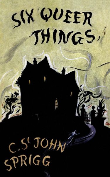 Produktbild: The Six Queer Things (Valancourt 20th Century Classics)