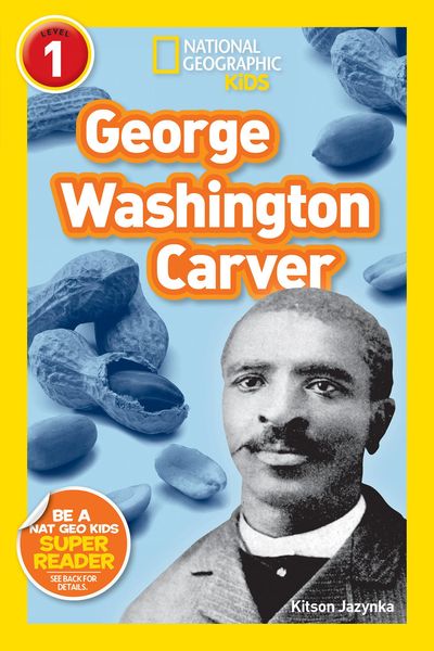 Produktbild: George Washington Carver (National Geographic Kids Readers, Level 1)