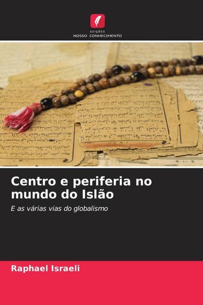 Produktbild: Centro e periferia no mundo do Isl&atilde;o