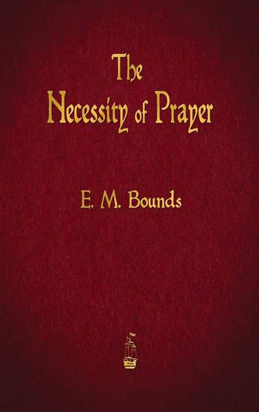 Produktbild: The Necessity of Prayer