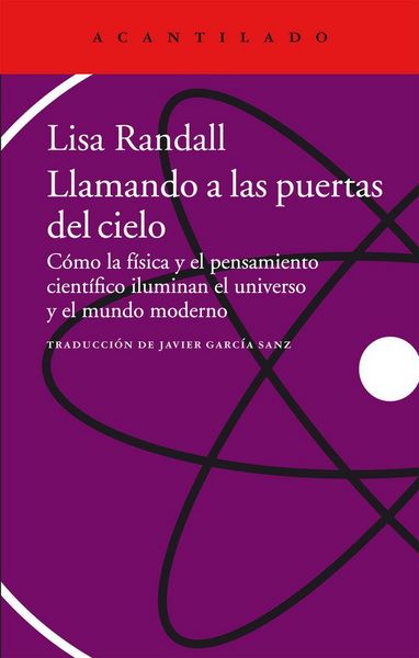 Produktbild: Llamando a las puertas del cielo : c&oacute;mo la f&iacute;sica y el pensamiento cient&iacute;fico iluminan el universo y el mundo moderno