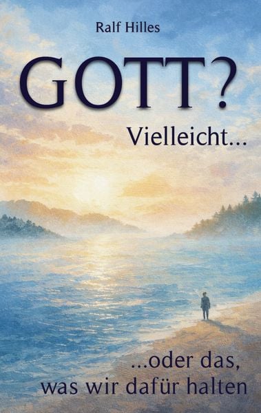 Produktbild: GOTT? Vielleicht...