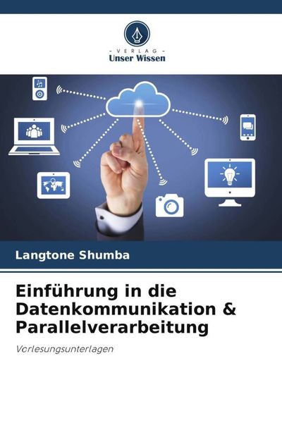 Produktbild: Einf&uuml;hrung in die Datenkommunikation & Parallelverarbeitung