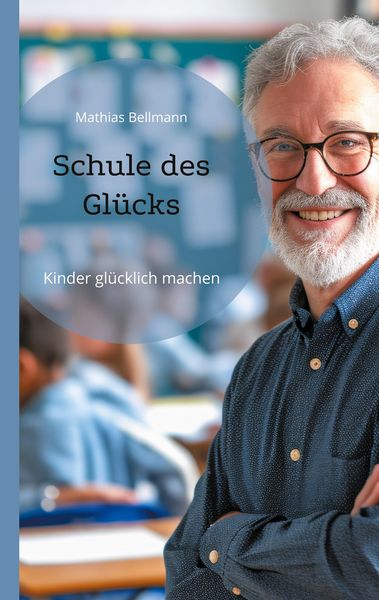 Produktbild: Schule des Gl&uuml;cks