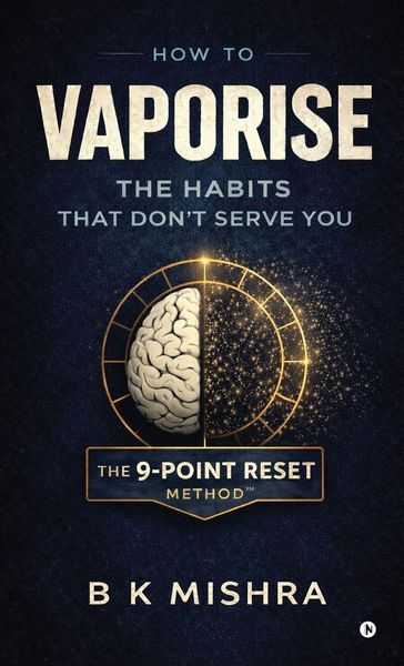 Produktbild: How to Vaporise the Habits That Don't Serve You